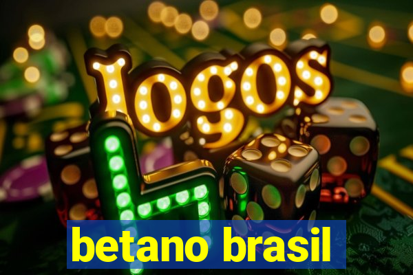 betano brasil